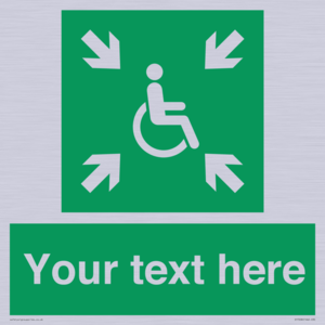 Custom sign safe condition evacuation temporary refuge